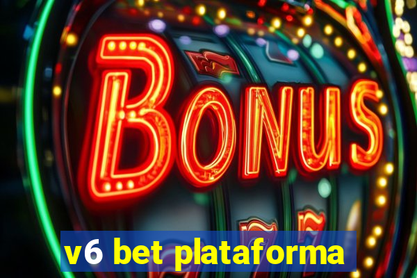 v6 bet plataforma